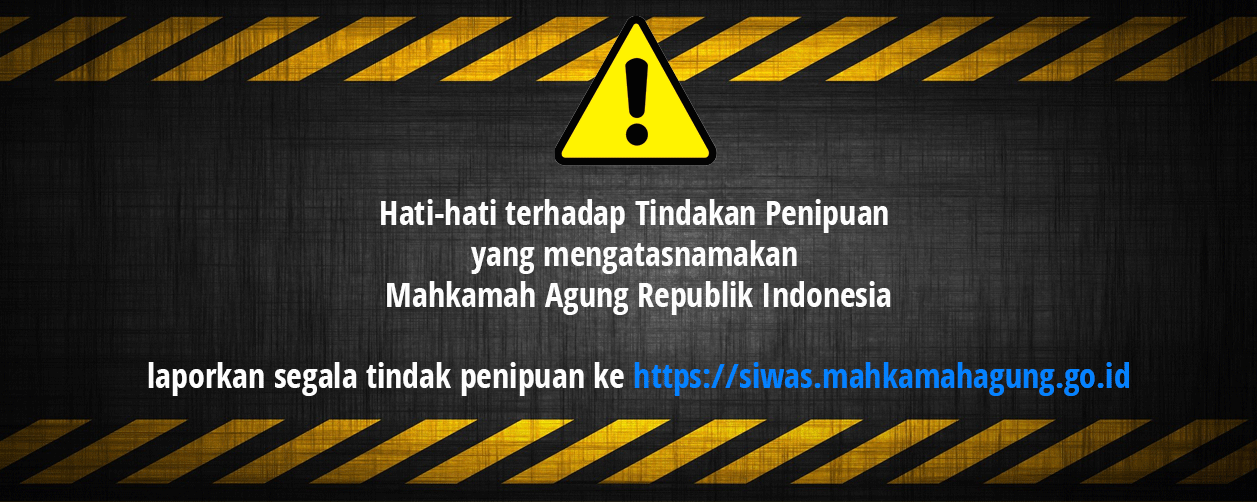 Hati-hati terhadap penipuan yang mengatasnamakan Mahkamah Agung Republik Indonesia
